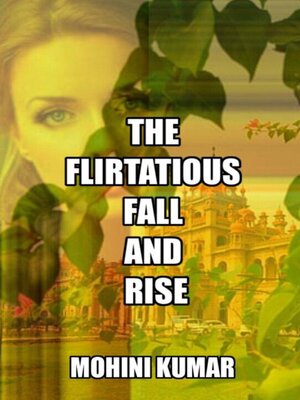 cover image of The Flirtatious Fall and Rise